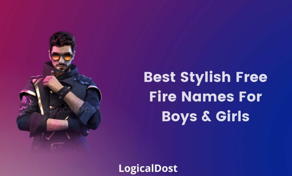Stylish Free Fire Names For Boys & Girls